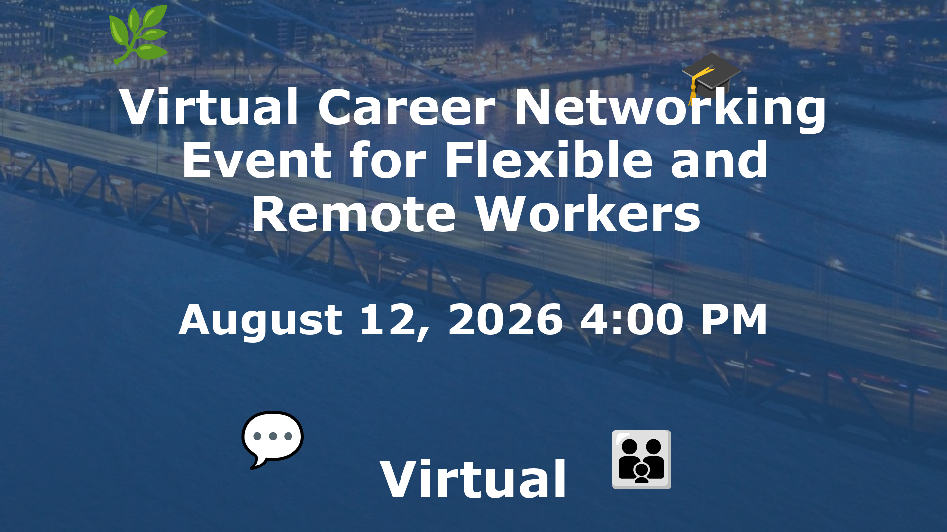 Virtual Career Networking Event for Flexible and Remote Workers event image